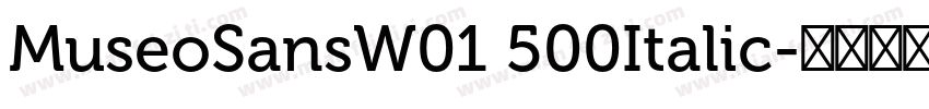 MuseoSansW01 500Italic字体转换